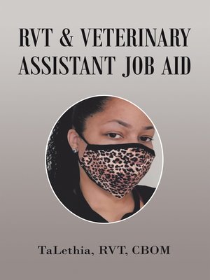 cover image of Rvt & Veterinary Assistant Job Aid